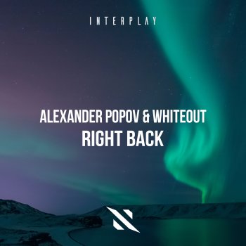 Alexander Popov feat. Whiteout Right Back