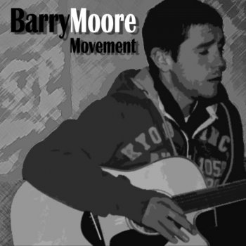 Barry Moore Dangerous Mood