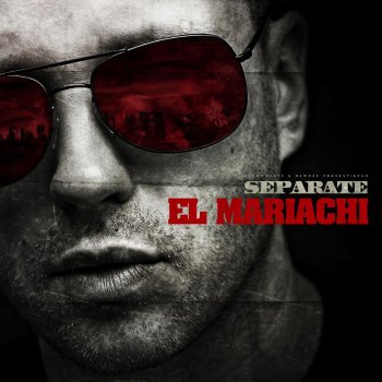 Separate El Mariachi 2 (Bonus Track)
