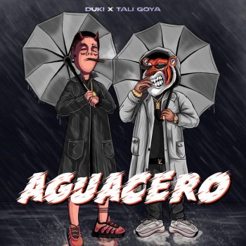 Tali Goya feat. Duki Aguacero (feat. Duki)