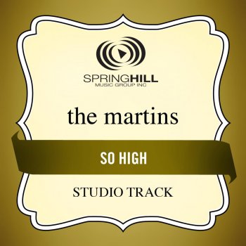 The Martins So High (Performance Track With Background Vocals)