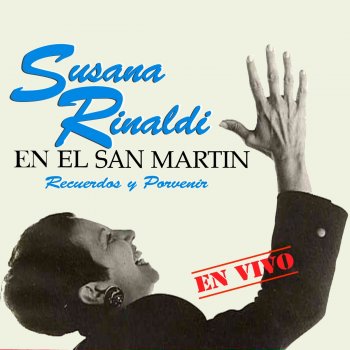 Susana Rinaldi Presentación
