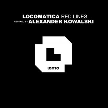 Locomatica Red Lines (Dub Mix)