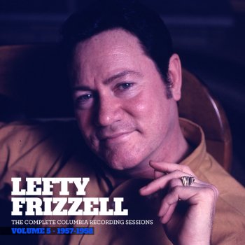 Lefty Frizzell If You've Got the Money, I've Got the Time (February 1958)