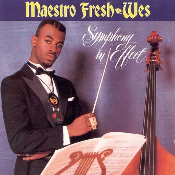 Maestro Fresh-Wes The Mic’s My Piece