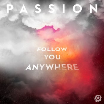 Passion feat. Sean Curran Welcome The Healer - Live