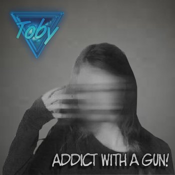 Toby Addict with a Gun! (Acoustic)