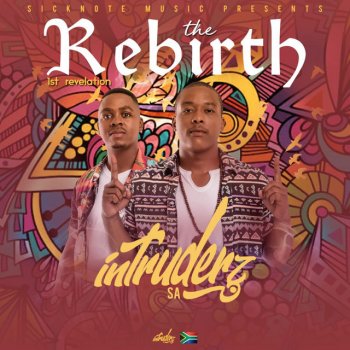 Intruderz SA feat. Tee R & Nqaba Abaningi