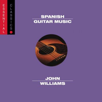 John Williams Suite Española, Op. 47: Sevilla