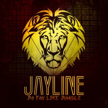 Jayline Do You Like Jungle