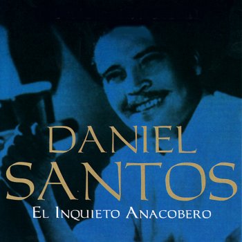 Daniel Santos El Chino Camarero