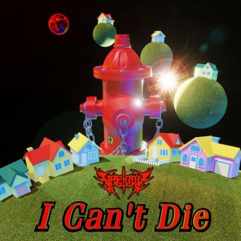 Fire-Toolz I Can't Die