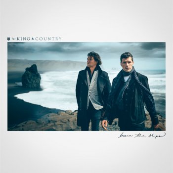 for KING & COUNTRY feat. Moriah & Courtney Pioneers