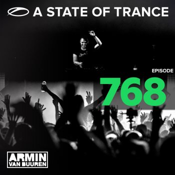 Armin van Buuren A State Of Trance (ASOT 768) - Outro