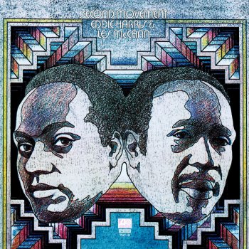 Les McCann feat. Eddie Harris Carry On Brother - Remastered