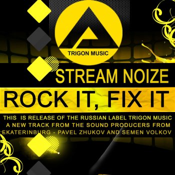 Stream Noize Rock It, Fix It