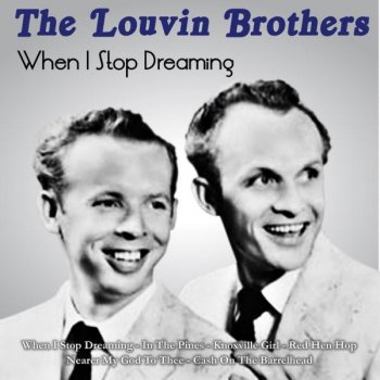 The Louvin Brothers I Cried After You Left