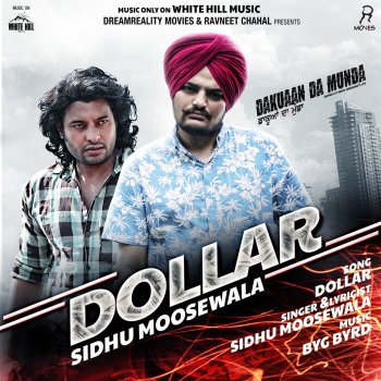 Sidhu Moosewala Dollar (From "Dakuaan Da Munda")