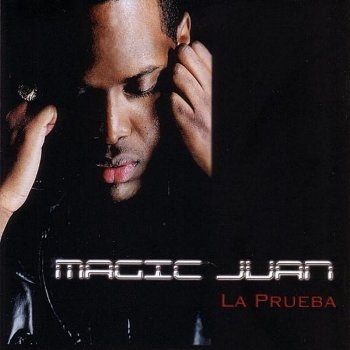 Magic Juan La Prueba (feat. George Lamond)