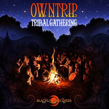 Owntrip Tribal Gathering