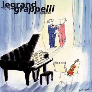 Michel Legrand feat. Stéphane Grappelli Clopin-Clopant