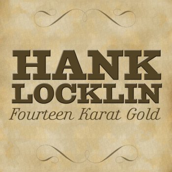 Hank Locklin Fourteen Karat Gold