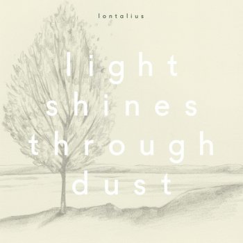 Lontalius Light Shines Through Dust