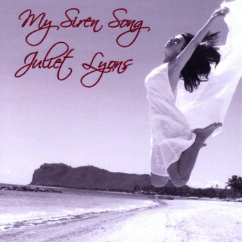 Juliet Lyons My Siren Song