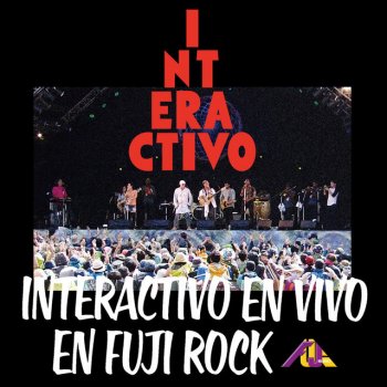 Interactivo VIVO PARA TI (Live at FUJI ROCK FESTIVAL'18)