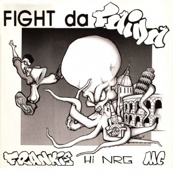 Frankie Hi-Nrg MC Fight Da Faida (Instrumentale)