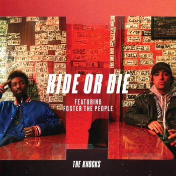 The Knocks feat. Foster The People Ride Or Die