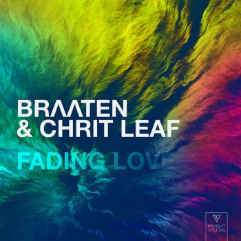 Braaten & Chrit Leaf Fading Love