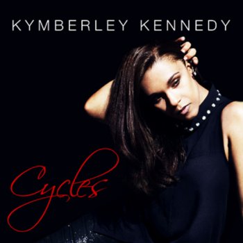 Kymberley Kennedy For What It's Worth