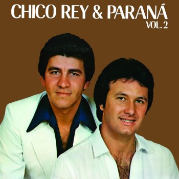 Chico Rey & Paraná Não Conte Comigo