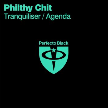 Philthy Chit Tranquiliser - Radio Edit