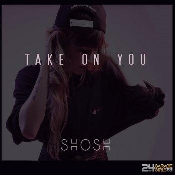 Shosh Take On You