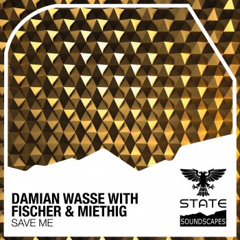 Damian Wasse Save Me (Extended Mix) [with Peter Miethig]