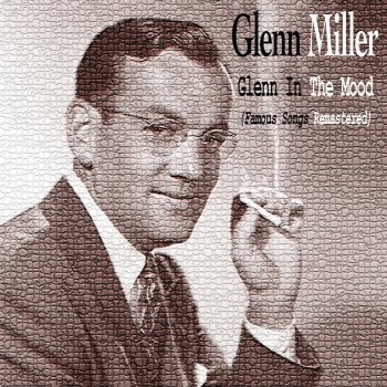 Glenn Miller Stormy Weather (Remastered)