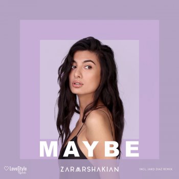 Zara Arshakian Maybe (Radio Mix)