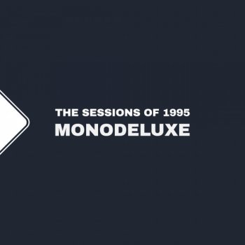 Monodeluxe Back In And Out