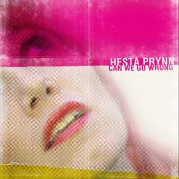 Hesta Prynn You Winding Me Up