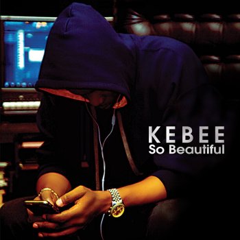 Kebee So Beautiful