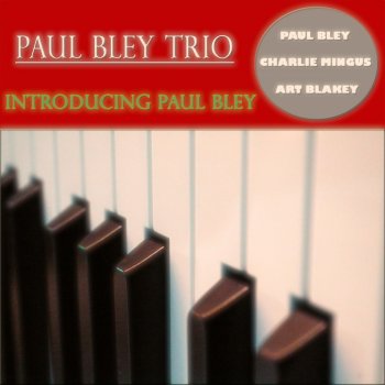 Paul Bley Trio Spontaneous Combustion