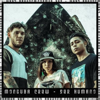 Monduba Crew Ser Humano
