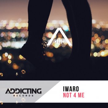 Iwaro Not 4 Me (Radio Edit)