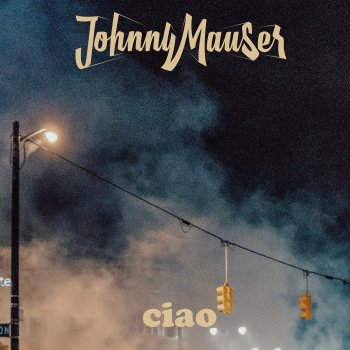 Johnny Mauser Ciao