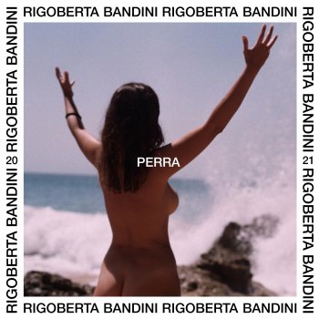 Rigoberta Bandini Perra