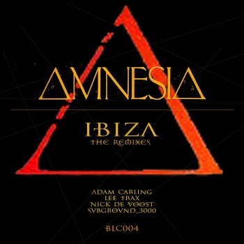 Amnesia feat. Adam Carling Ibiza - Adam Carling Dark Remix - Radio Edit