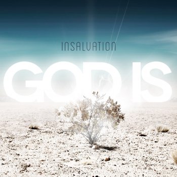Insalvation A God Like You
