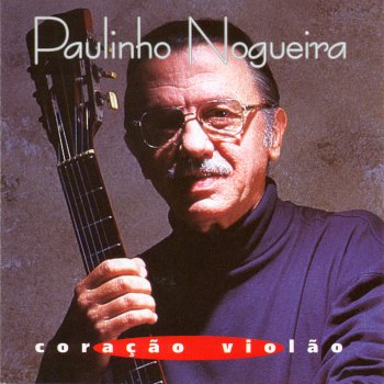 Paulinho Nogueira Luiza